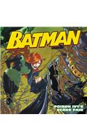 Batman Classic: Poison Ivy's Scare Fair