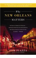 Why New Orleans Matters