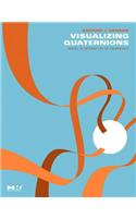 Visualizing Quaternions