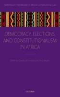 Democracy, Elections, and Constitutionalism in Africa