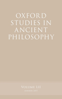 Oxford Studies in Ancient Philosophy, Volume 52: (Oxford Studies in Ancient Philosophy)