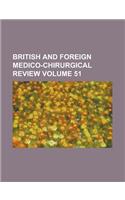 British and Foreign Medico-Chirurgical Review Volume 51