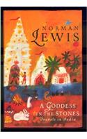 Goddess in the Stones: Travels in India
