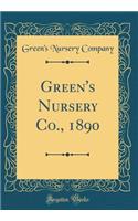Green's Nursery Co., 1890 (Classic Reprint)