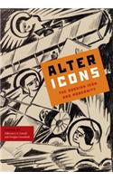 Alter Icons: The Russian Icon and Modernity
