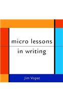 Micro Lessons in Writing: (English)