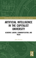 Artificial Intelligence in the Capitalist University