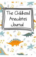 The Childhood Anecdotes Journal