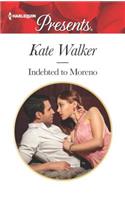Indebted to Moreno: (Harlequin Presents)
