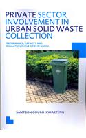 Private Sector Involvement in Urban Solid Waste Collection