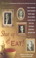 Shut Up and Eat!