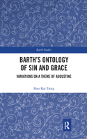 Barth's Ontology of Sin and Grace