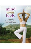 Mind Over Body: The Key to Lasting Weight Loss Is All in Your Head
