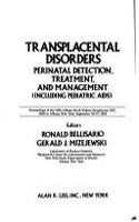 Transplacental Disorders: Perinatal Detection, Treatment, and Management (Including Pediatric AIDS)