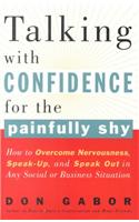 Talking with Confidence for the Painfully Shy