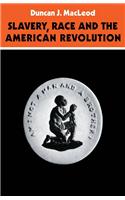 Slavery, Race and the American Revolution