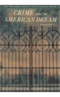 Crime and the American Dream