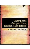 Chambers's Geographical Reader. Standard III