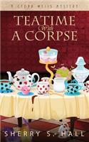 Teatime With a Corpse