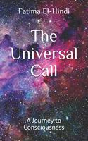 The Universal Call: A Journey to Consciousness