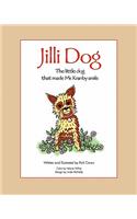 Jilli Dog - The Little Dog That Made Mr. Kranby Smile