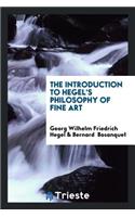 The Introduction to Hegel's Philosophy of Fine Art