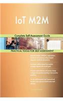 IoT M2M Complete Self-Assessment Guide