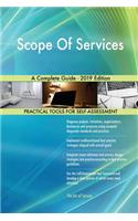 Scope Of Services A Complete Guide - 2019 Edition