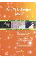 Data Virtualization Tools A Complete Guide - 2020 Edition