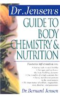 Dr. Jensen's Guide to Body Chemistry & Nutrition