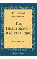 The Hillsborough Register, 1905 (Classic Reprint)