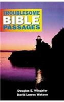 Troublesome Bible Passages Volume 1 Student