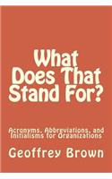 What Does That Stand For?