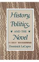 History, Politics, and the Novel