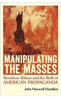 Manipulating the Masses