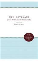 The New Covenant: Jewish Writers and the American Idea