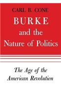 Burke and the Nature of Politics