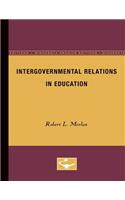 Intergovernmental Relations in Education