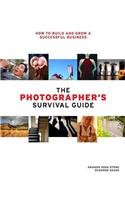 The Photographer's Survival Guide