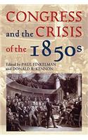 Congress and the Crisis of the 1850s