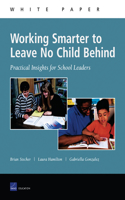 Working Smarter to Leave No Child Behind