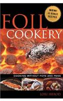 Foil Cookery: Cooking Without Pots and Pans