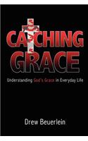 Catching Grace
