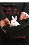 Nothing Disappears
