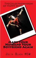 Make Your Husband Your Boyfriend Again