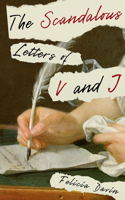 Scandalous Letters of V and J