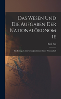 Wesen Und Die Aufgaben Der Nationalökonomie