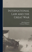 International Law and the Great War