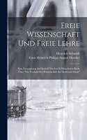 Freie Wissenschaft Und Freie Lehre