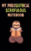 My Philoslothical Scrofulous Notebook: Self Discovery Journal With Questions From A Relaxed Sloth